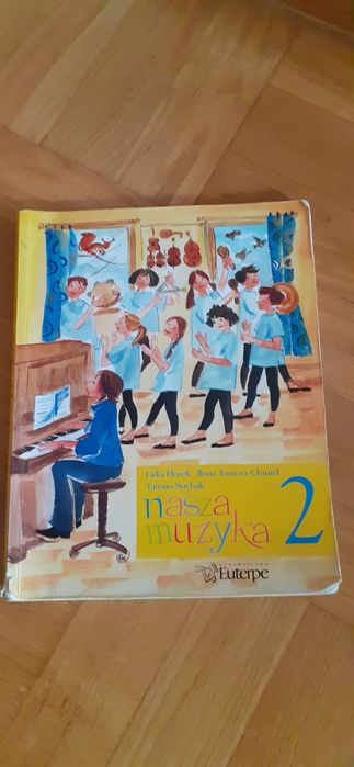 Nasza muzyka 2 - L.Florek, I. Tomera-Chmiel,  T. Stachak