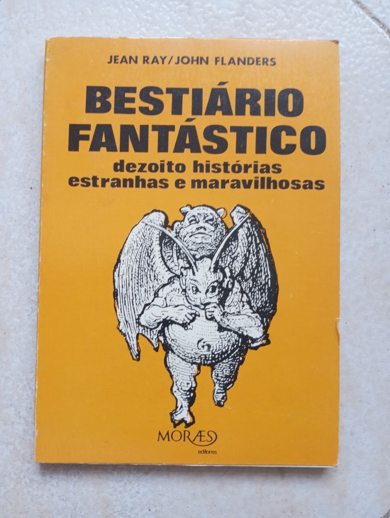 Bestiário Fantásticob de Jean Ray e Jonh Flandres 1 edição de 1978  ed