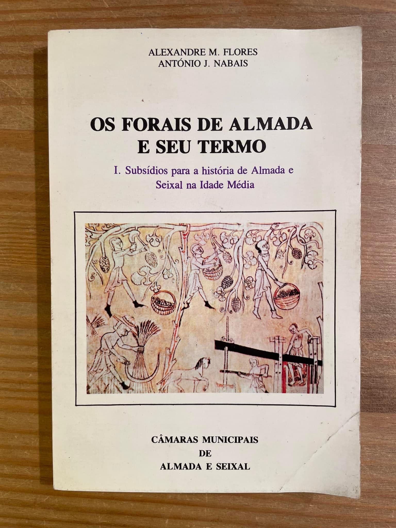 Os Forais de Almada e Seu Termo - António Nabais (portes grátis)