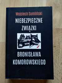 Niebezpieczne związki Bronisława Komorowskiego