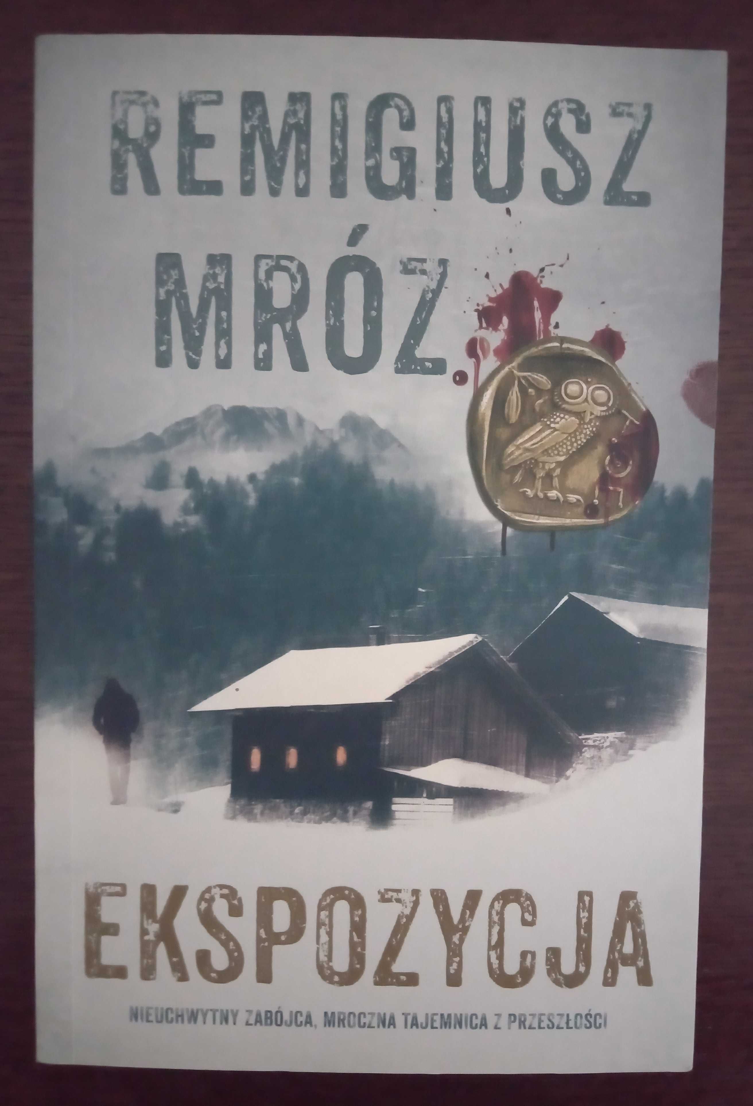 Ekspozycja - Remigiusz Mróz