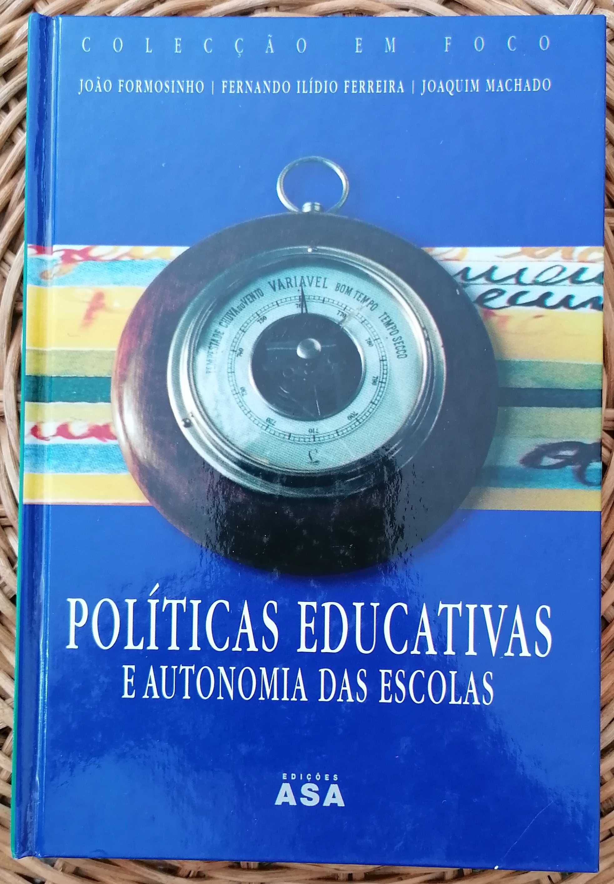 Políticas Educativas e Autonomia das Escolas, João Formosinho e outros