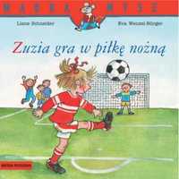 Mądra Mysz. Zuzia gra w piłkę nożną - Eva Wenzel-Burger, Liane Schnei