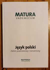 Matura Vademecum. Język polski. Zakres podstawowy i rozszerzony.