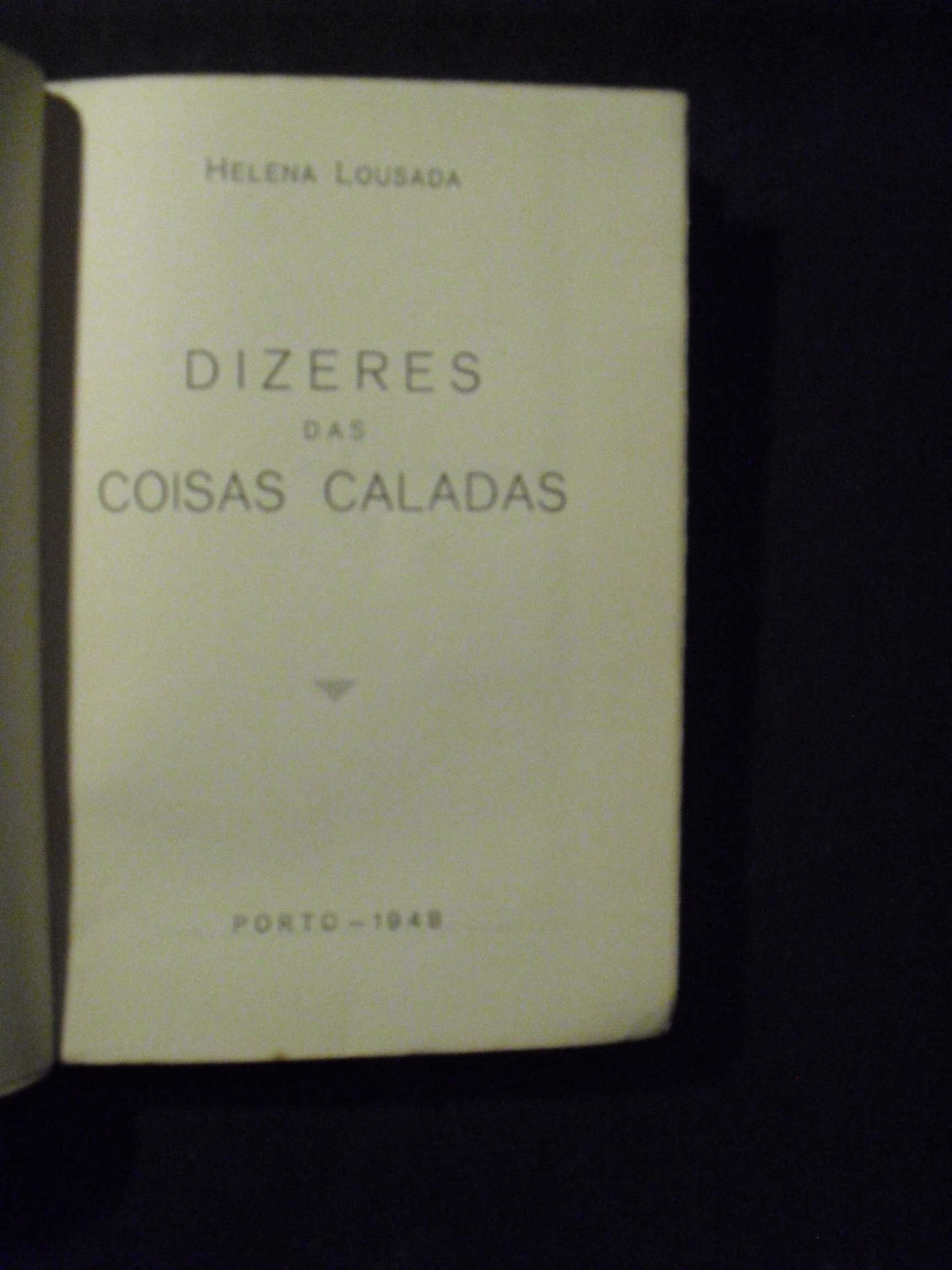 Lousada (Helena);Dizeres das Coisas Caladas