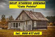 * Skup Starego Drewna Belki Stodoły Rozbiórki Stodoła Wymiana *