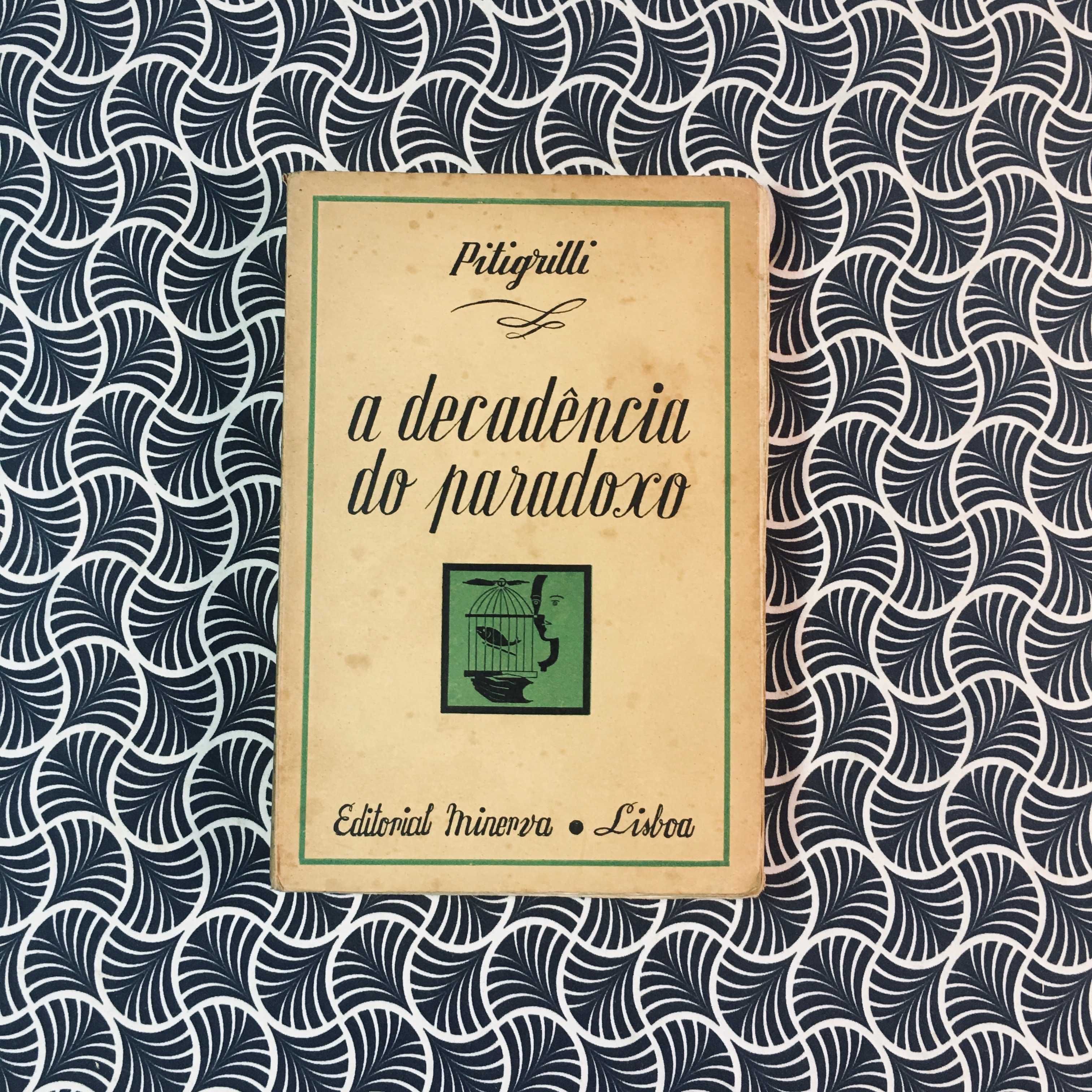 A Decadência do Paradoxo - Pitigrilli