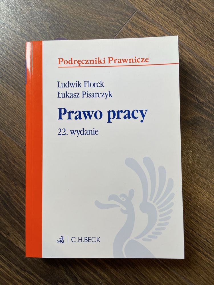 Prawo pracy. Ludwik Florek, Łukasz Pisarczyk