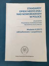 Standardy opieki nad noworodkiem Neonatologia Pediatria Zalecenia