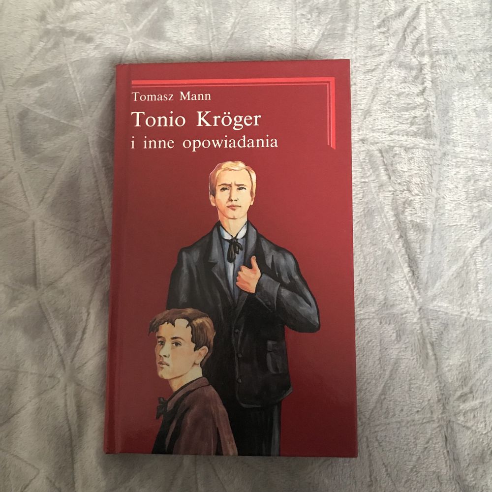 Tonio Kröger i inne opowiadania Tomasz  Mann