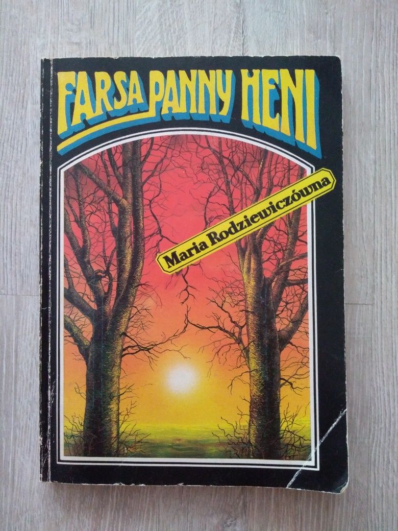 Farsa Panny Heni. Maria Rodziewiczówna