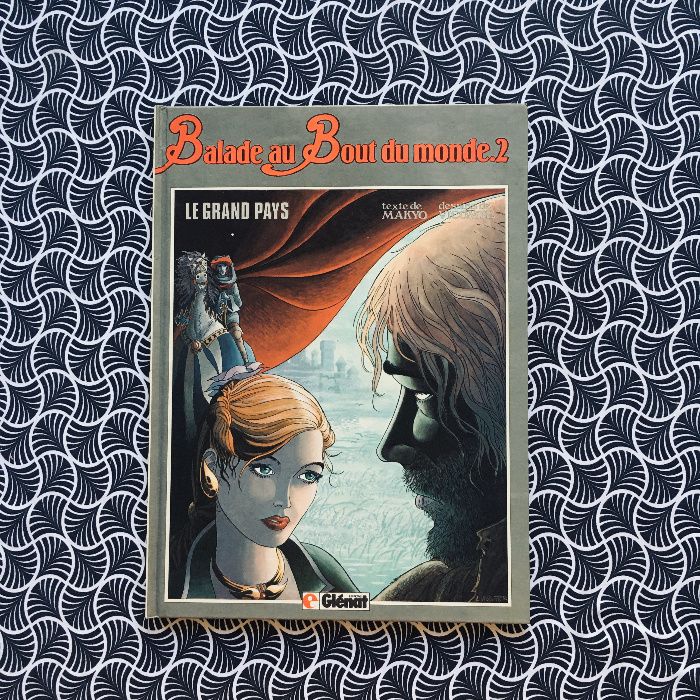 Balade au Bout du monde 2: Le Grand Pays - Makyo / Vicomte