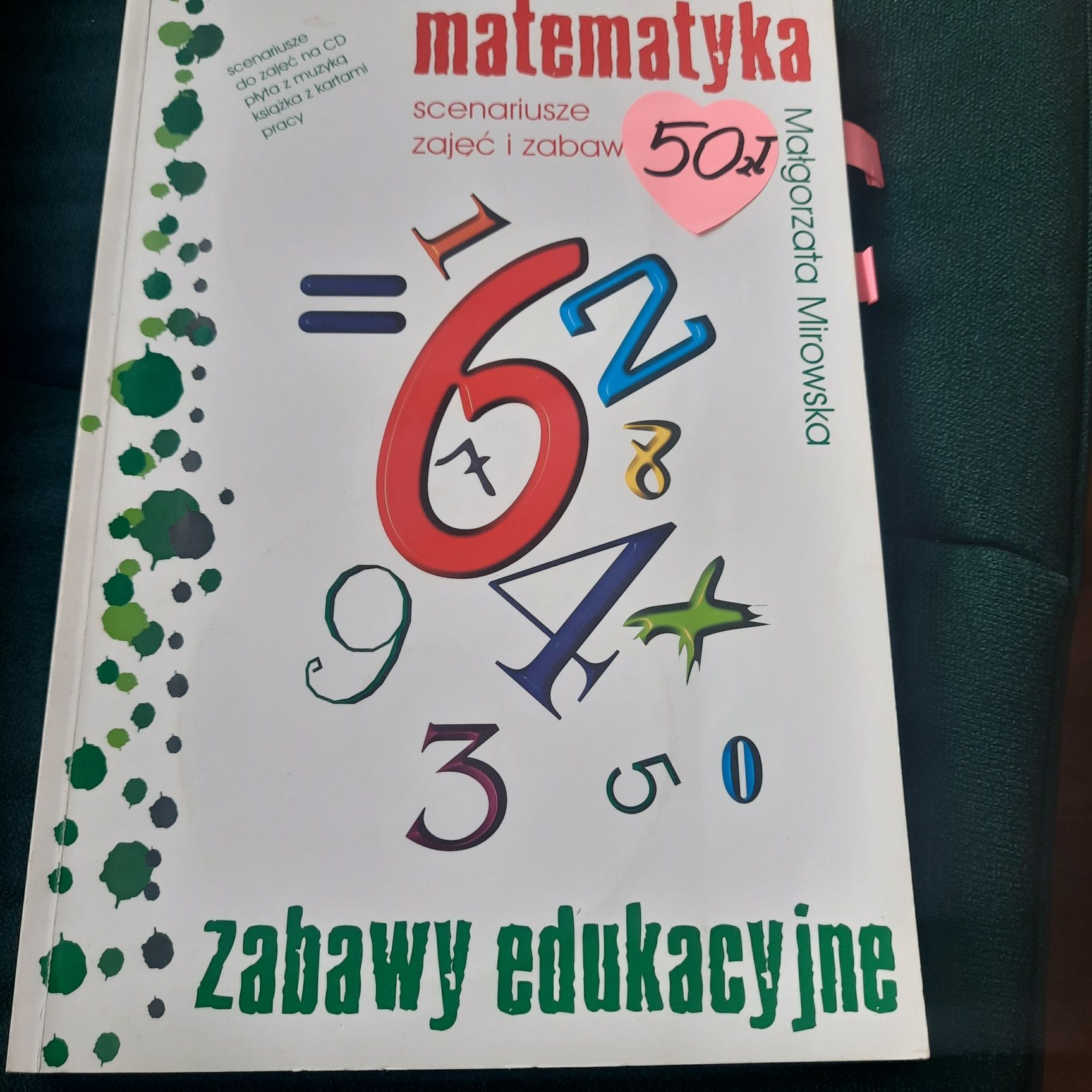 Matematyka zabawy edukacyjne M. Mirowska