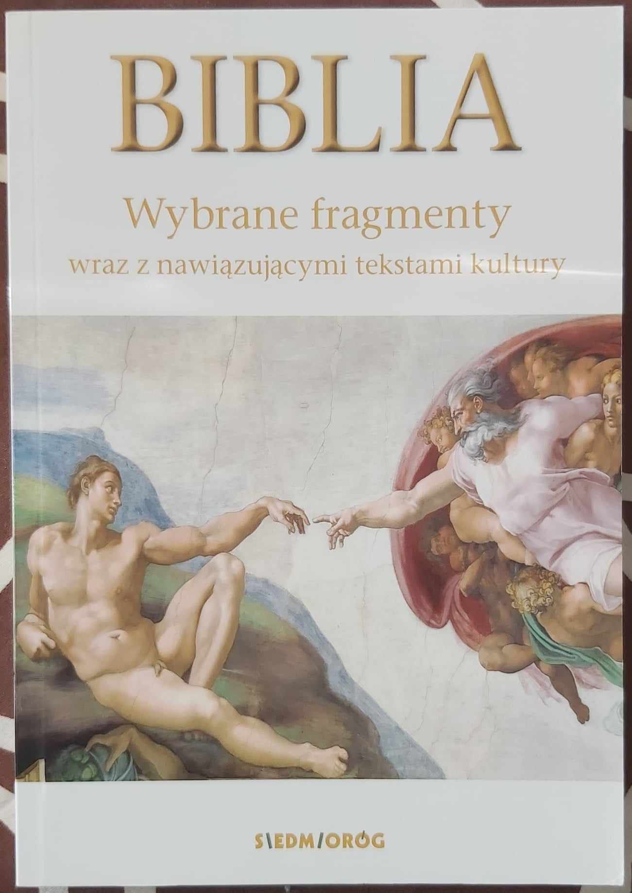 Biblia wybrane fragmenty wraz z nawiązującymi tekstami kultury