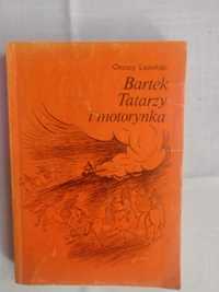 Cezary Leżeński - Bartek, Tatarzy i motorynka