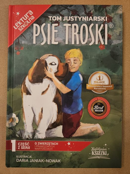Psie troski - lektura - Tom Justyniarski