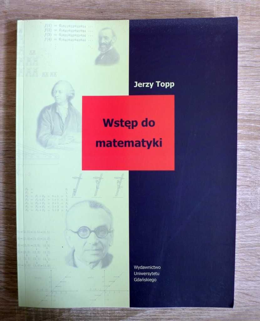 Jerzy Topp Wstęp do matematyki