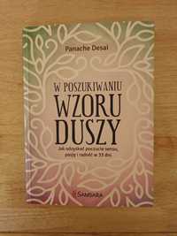 W poszukiwaniu wzoru duszy - Desai Panache