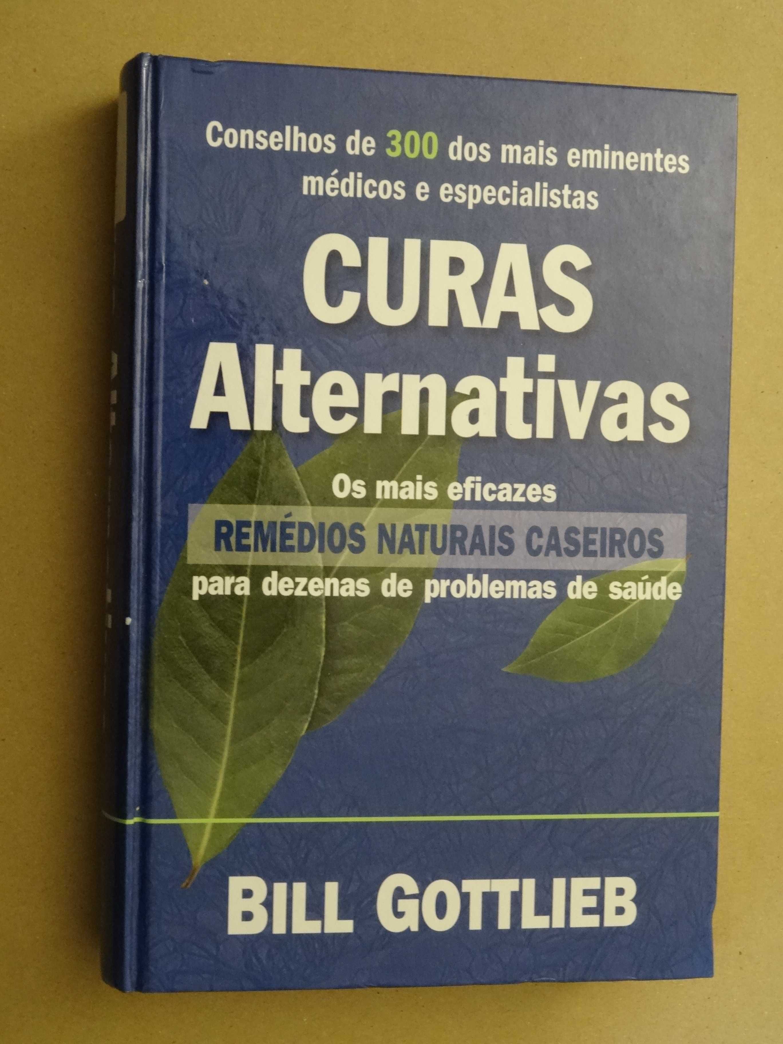 Curas Alternativas de Bill Gottlieb - 1ª Edição