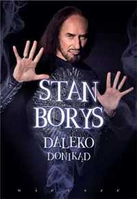 Daleko donikąd - Stan Borys