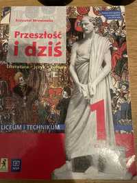 Przeszlosc i dzis K. Mrowiec jezyk polski liceum i technikum czesc 1