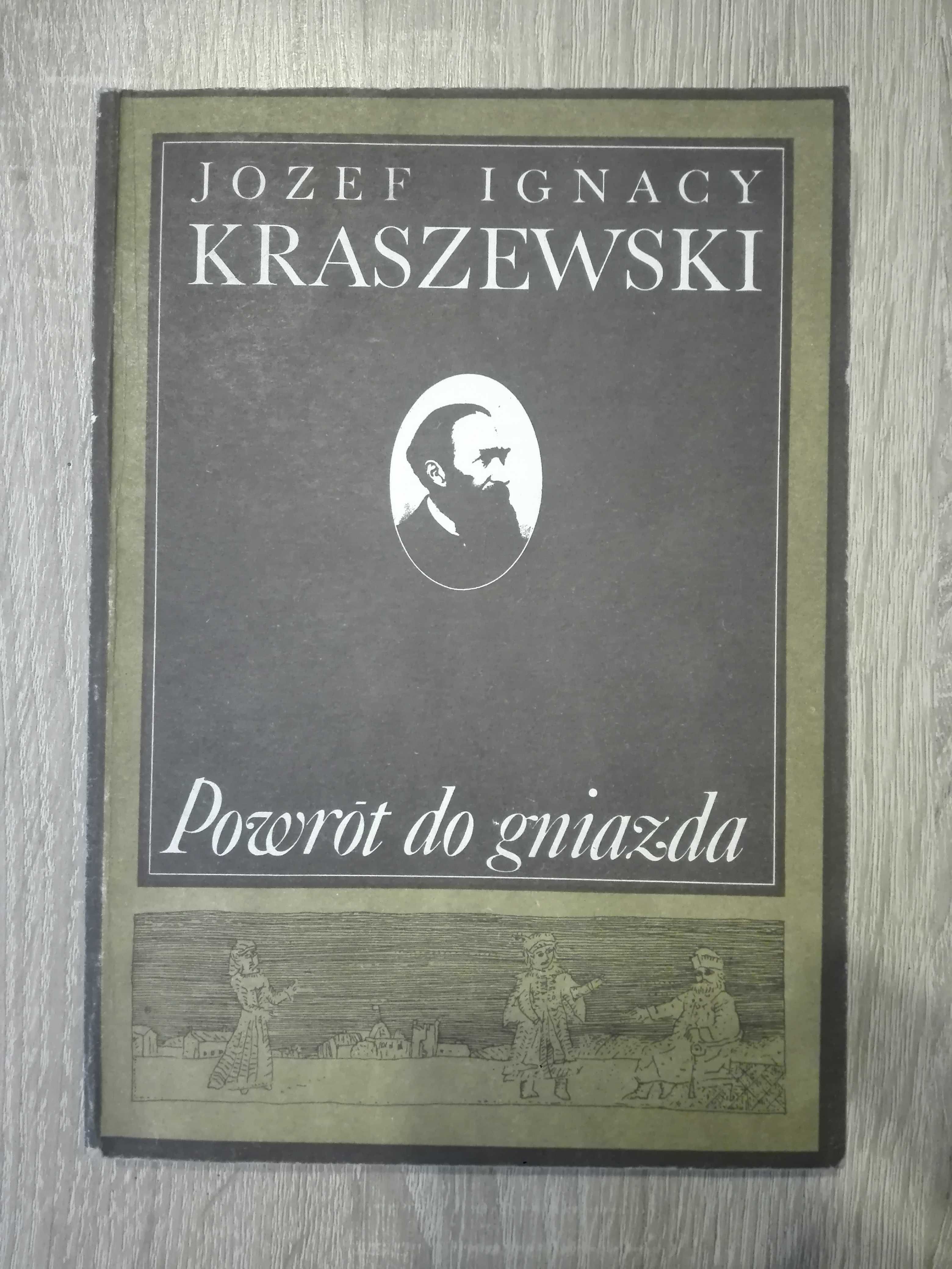 "Powrót do gniazda" Józef Ignacy Kraszewski