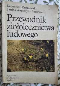 Ziołolecznictwo ludowe. Przewodnik.