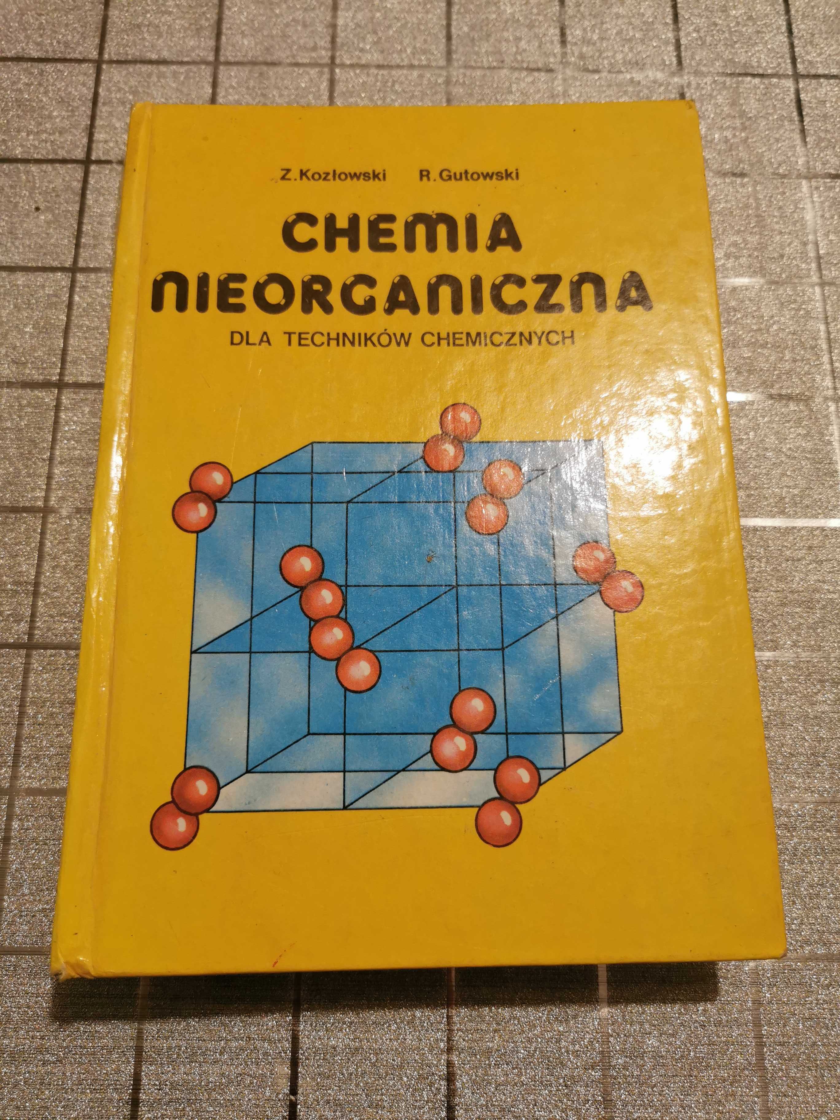 Chemia nieorganiczna Kozłowski Gutowski podręcznik
