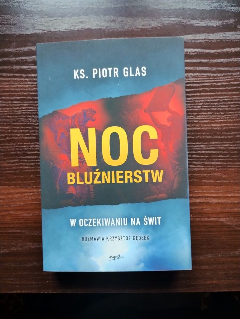 Noc bluźnierstw. W oczekiwaniu na świt