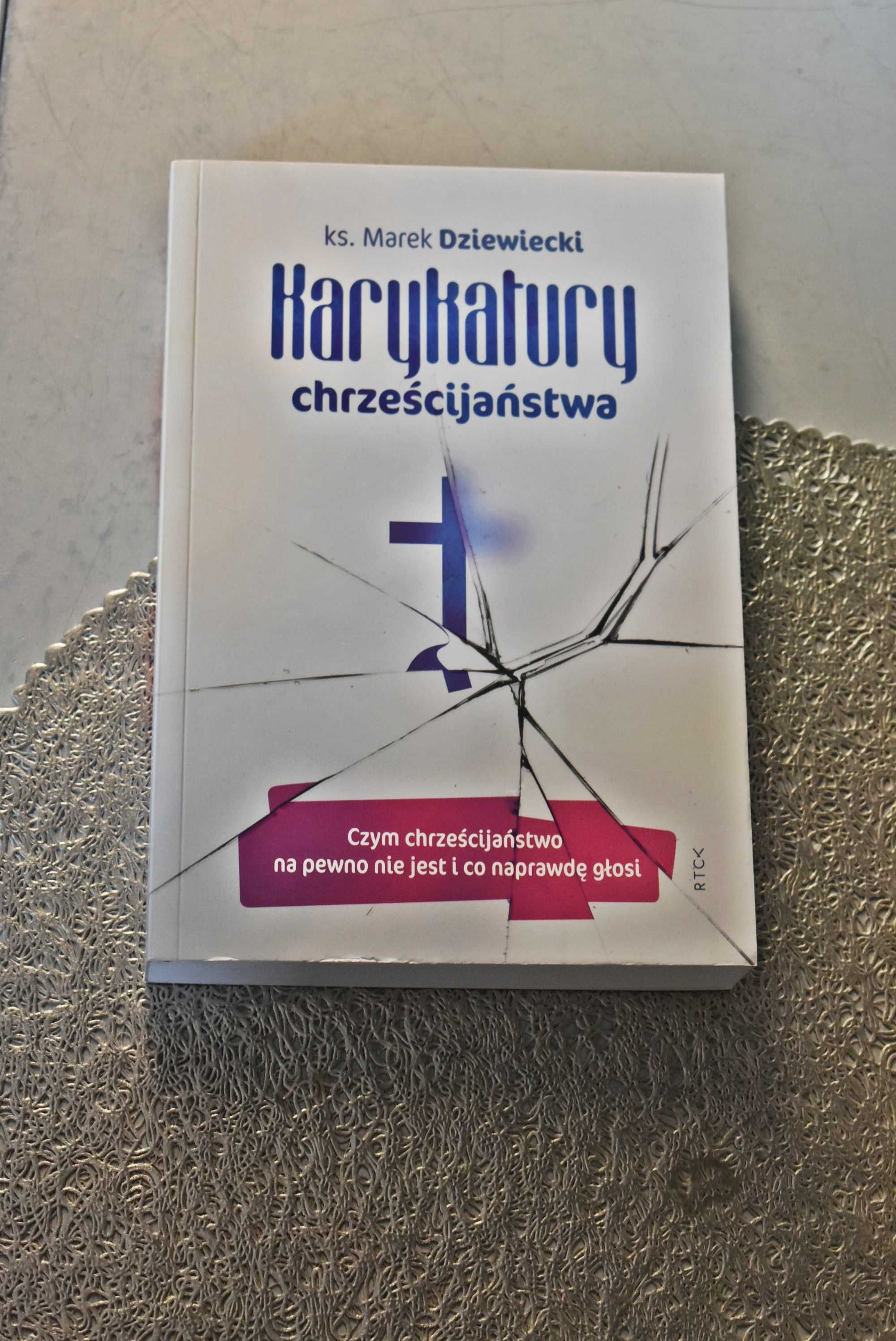 Karykatury Chrześcijaństwa. ks. Marek Dziewiecki książka