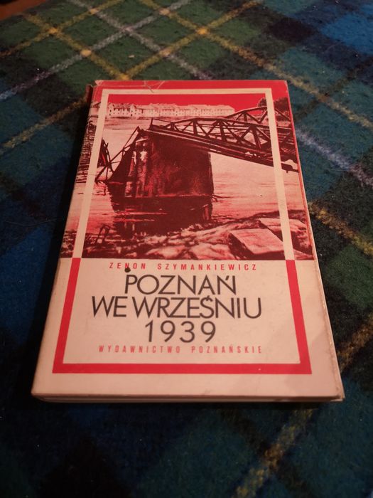 Poznań we wrześniu 1939 Wydawnictwo poznańskie