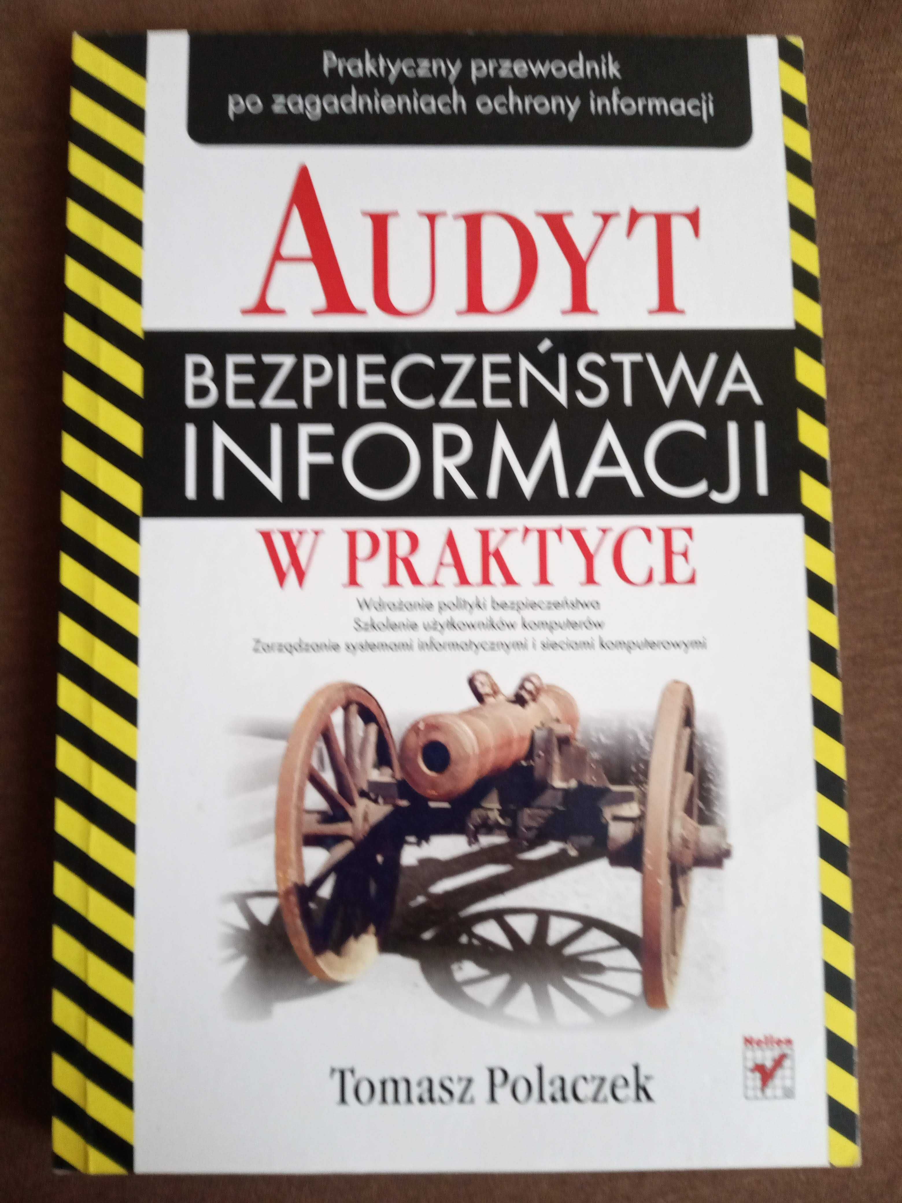 Przydatna książka "Audyt bezpieczeństwa informacji w praktyce"