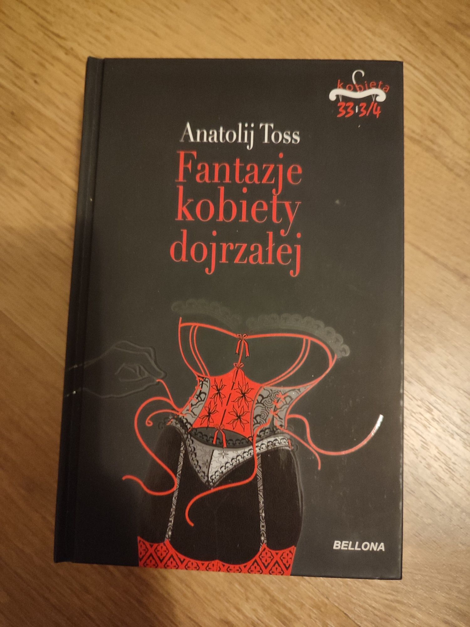 Fantazje kobiety dojrzałej. Anatolij Toss