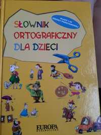 Slownik ortograficzny dla dzieci klasa I-III