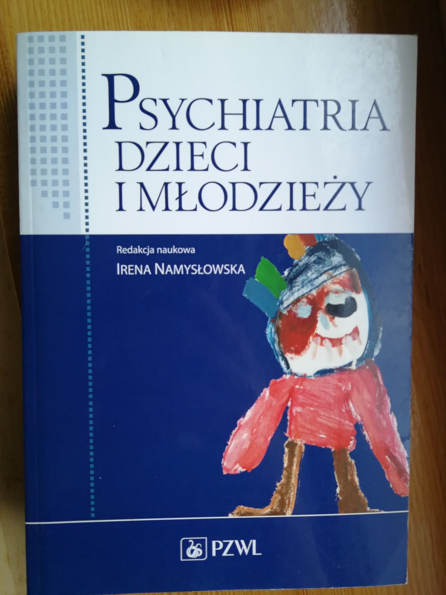 Psychiatria dzieci i młodzieży. Red. Namysłowska