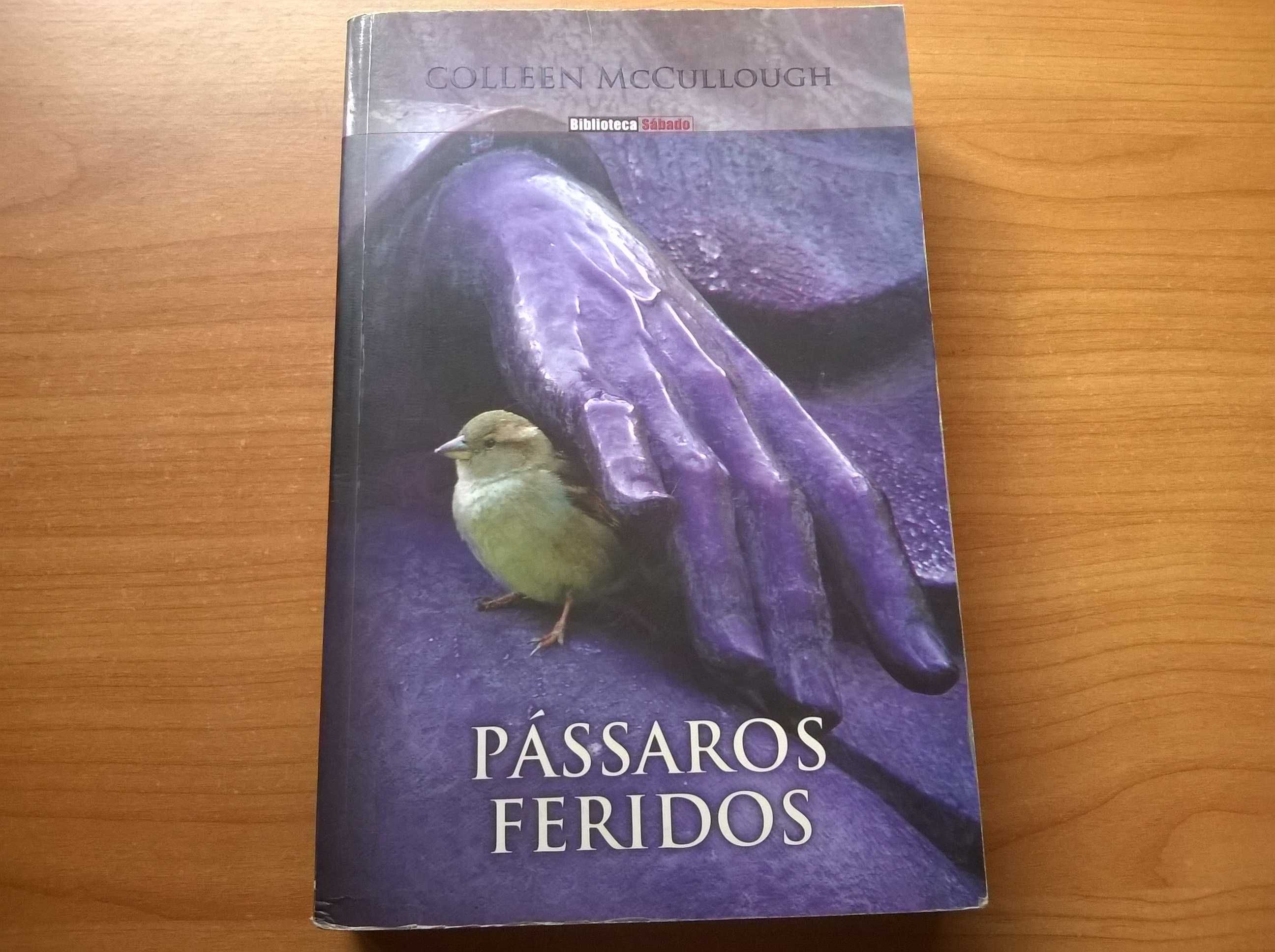 Pássaros Feridos - Colleen MacChullogh