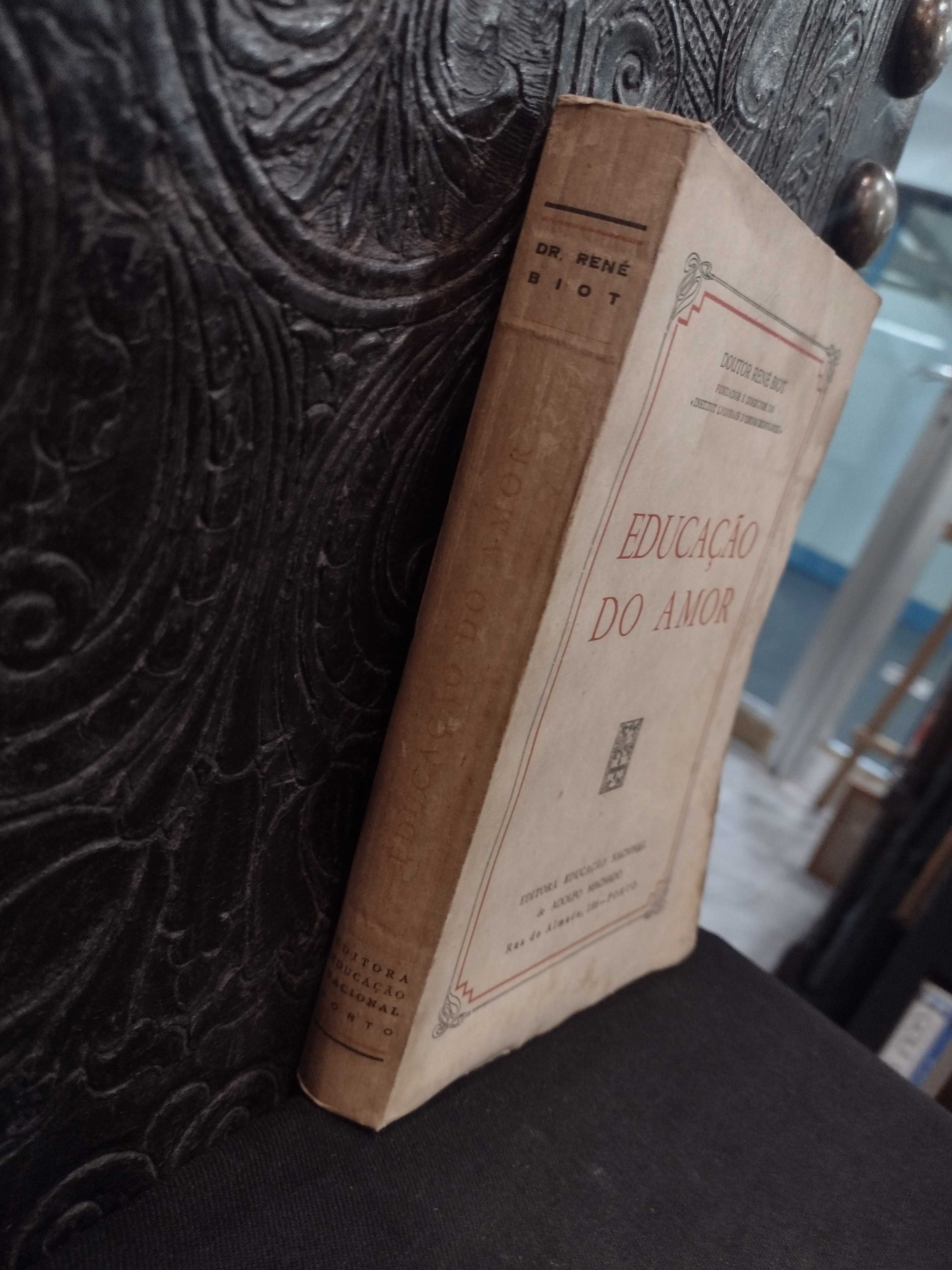 Educação do Amor - Doutor René Biot