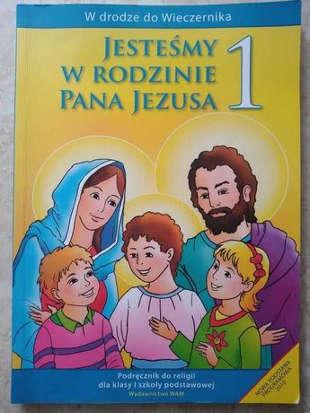 Jesteśmy w rodzinie Pana Jezusa 1. Podręcznik religia