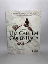 Um Café em Copenhaga - Carlos Pereira da Silva
