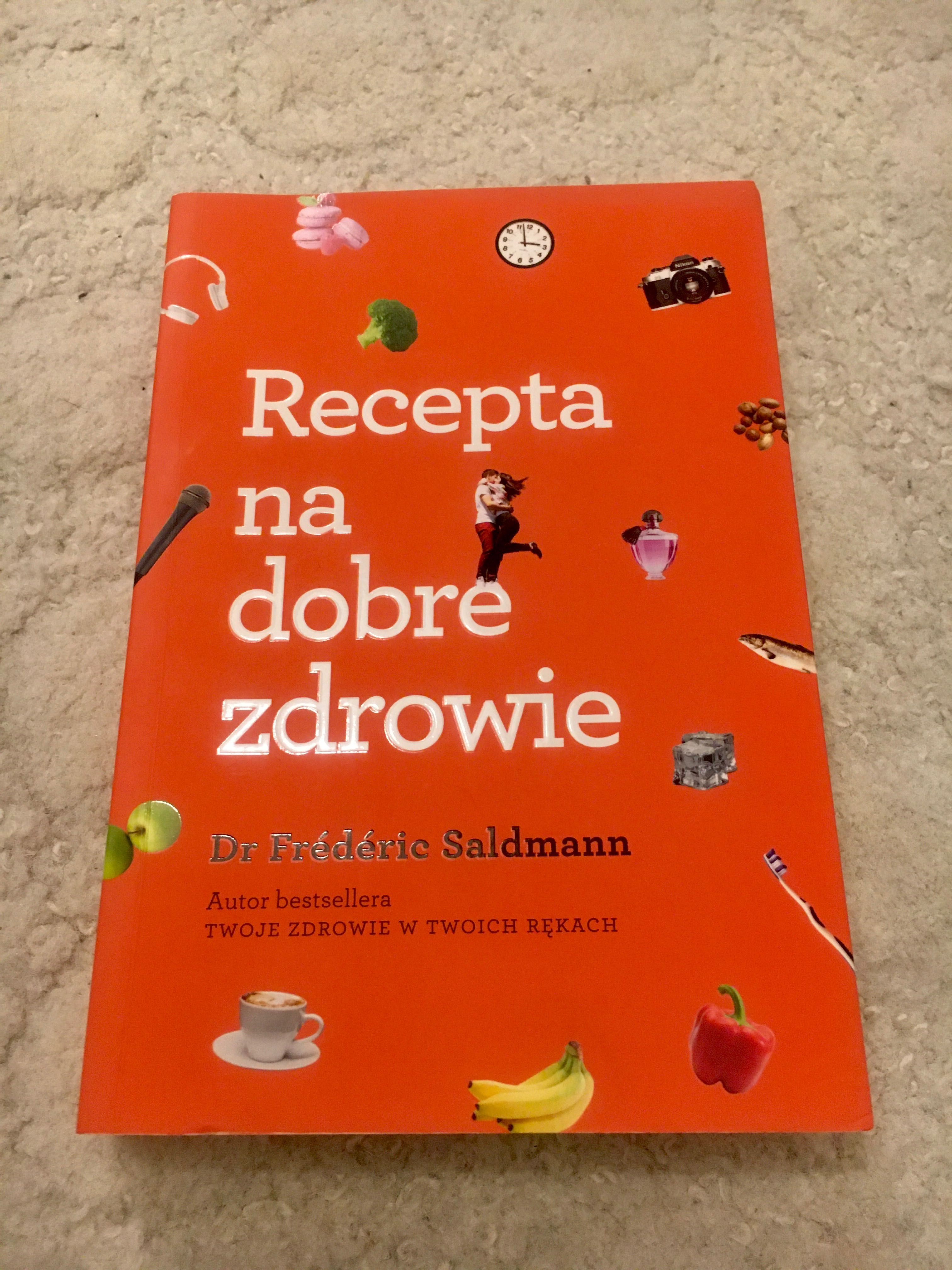 Recepta na zdrowie dr Frederic Saldmann