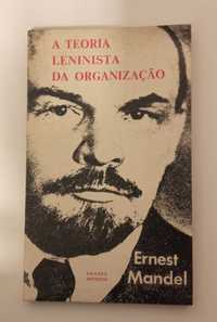 A teoria Leninista da organização, de Ernest Mandel