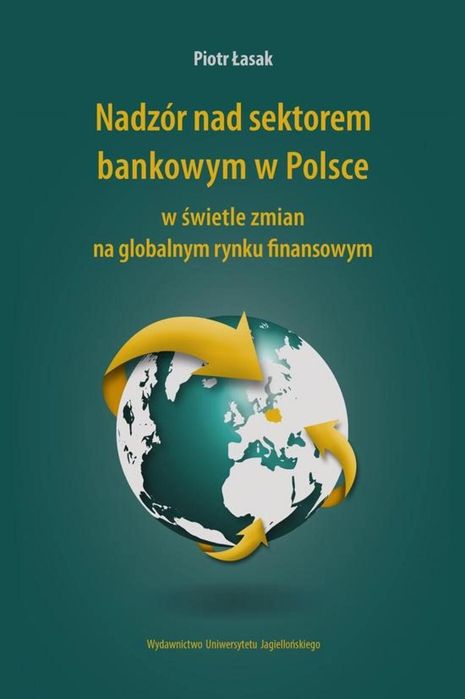Nadzór nad sektorem bankowym w Polsce.