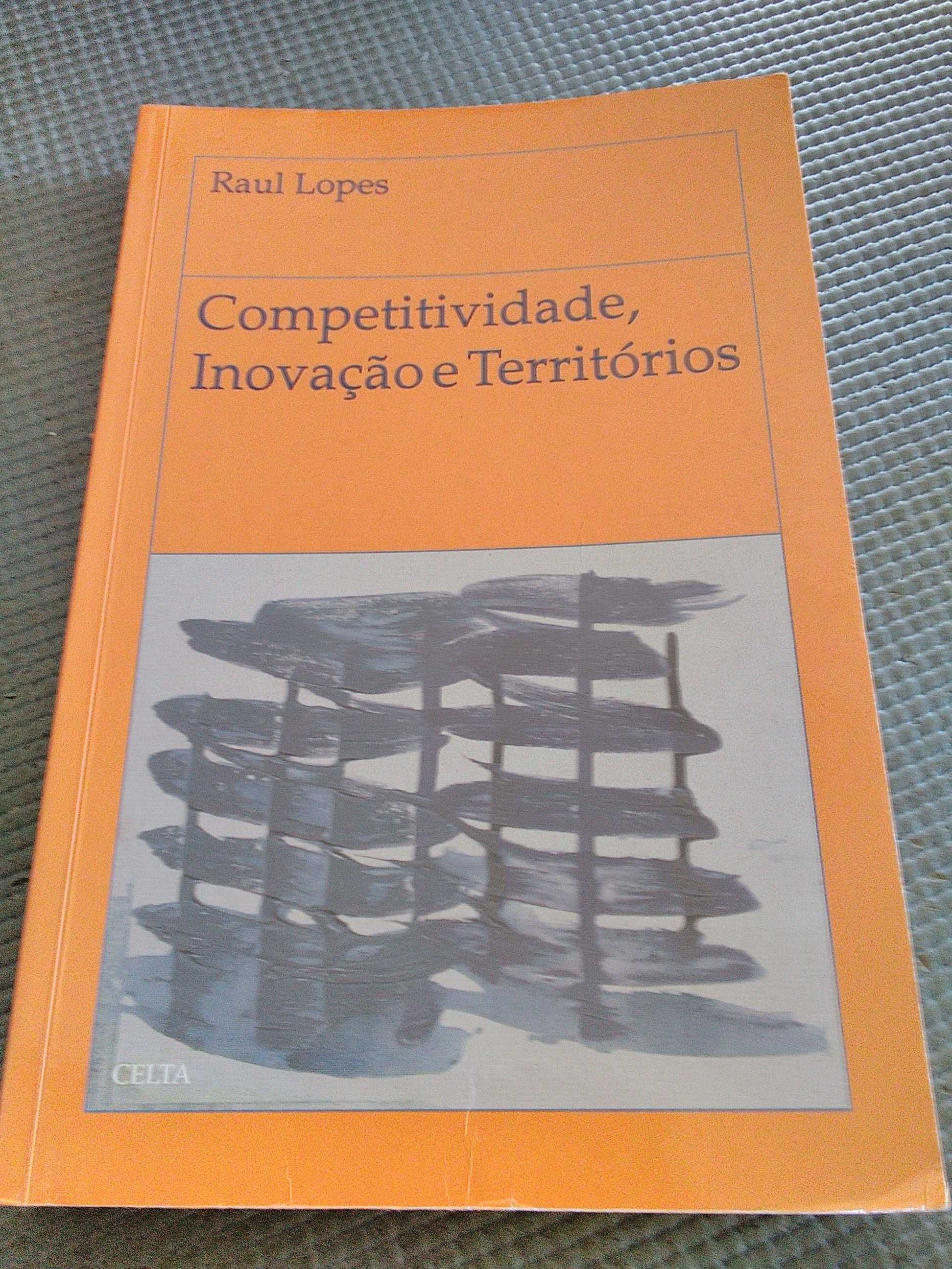 Competitividade, Inovação e Territórios de Raul Lopes