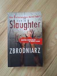 Karin Slaughter - Zbrodniarz