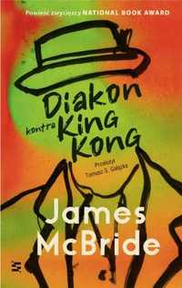 Diakon kontra King Kong - James McBride