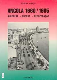 Angola 1960/1965 - Surpresa - Guerra - Recuperação