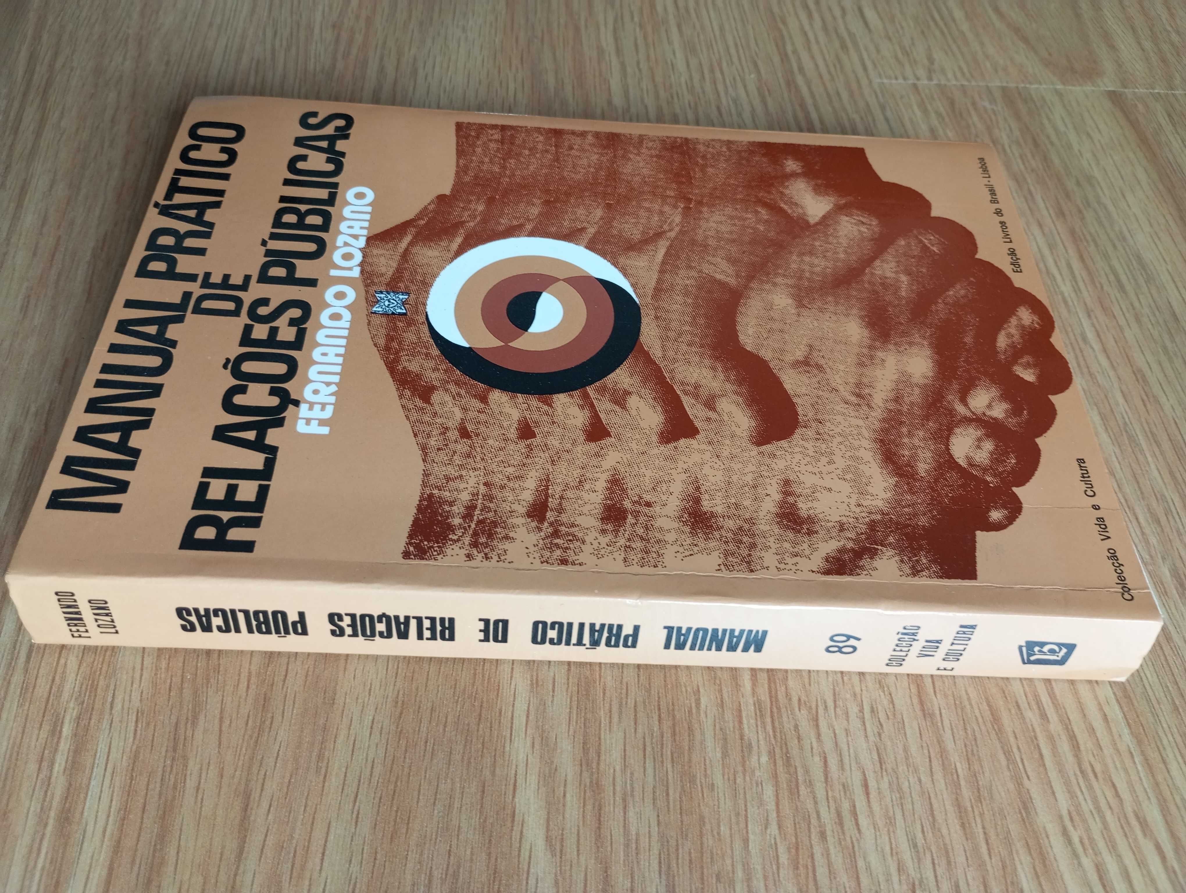 Manual Prático de Relações Públicas
  de Fernando Lozano