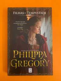 Filhas da Tempestade - Philippa Gregory