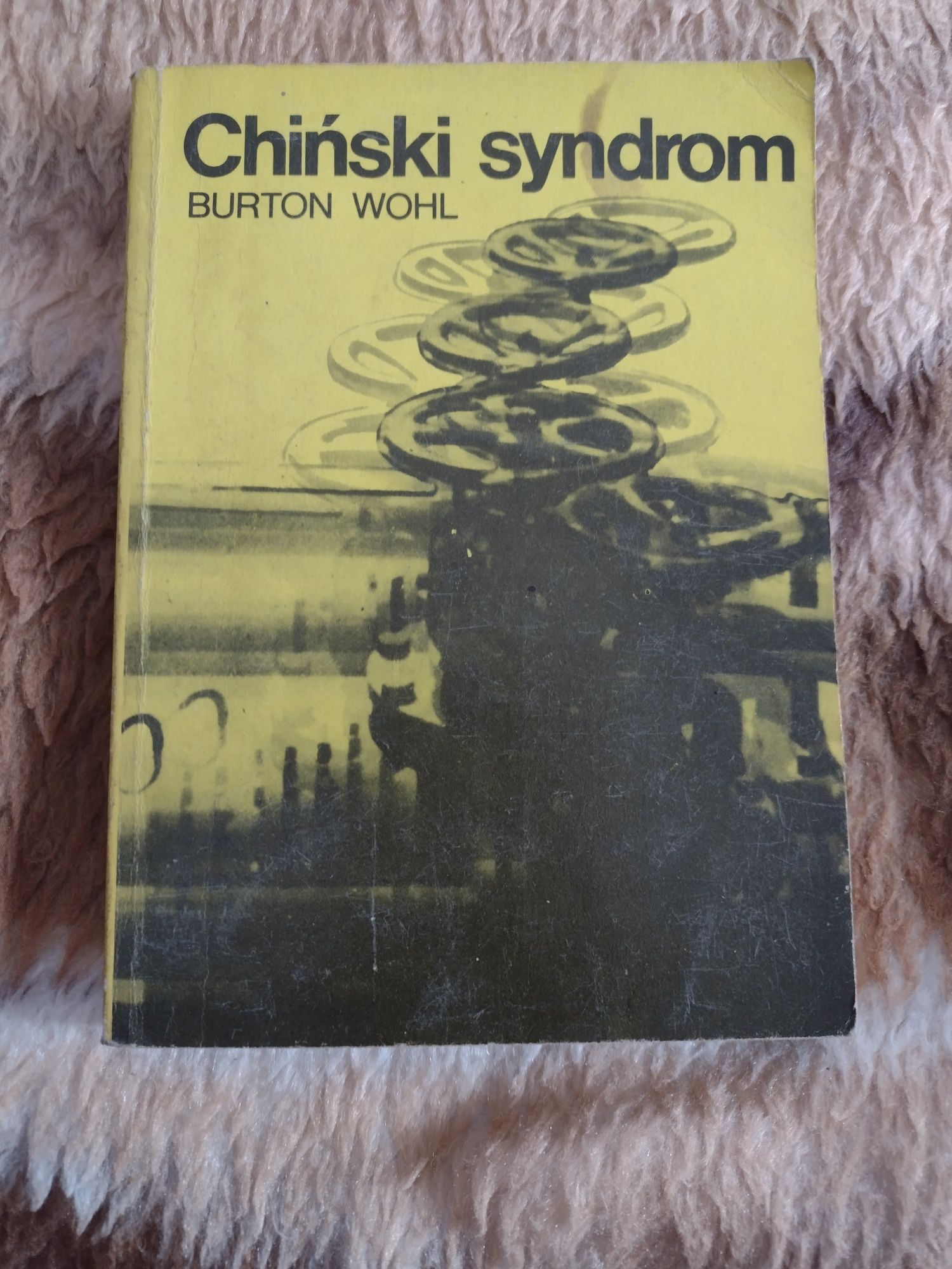 Chiński syndrom Burton Wohl