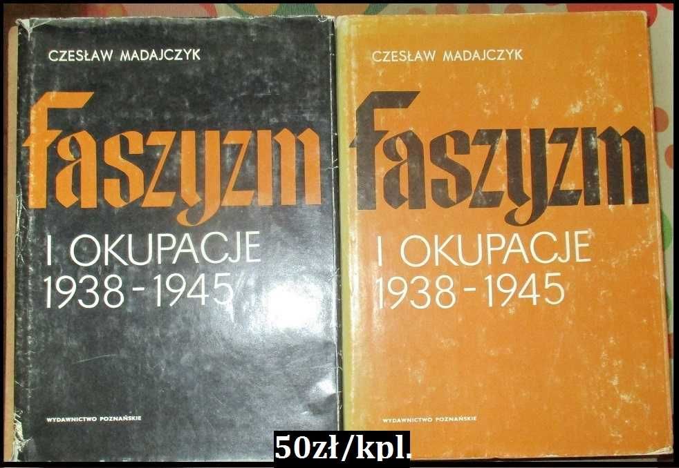 Faszyzm i okupacje 1939 - 1945 / Madejczyk / historia/faszyzm/wojna